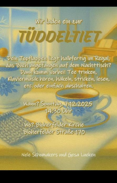 Tüddeltiet am 07.12. um 14:30 Uhr in Bloherfelde