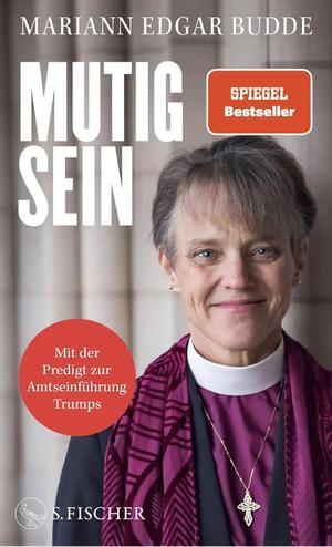 Mariann Budde: Mutig sein